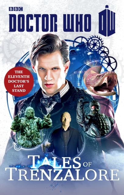 Doctor Who: Tales of Trenzalore: The Eleventh Doctor's Last Stand