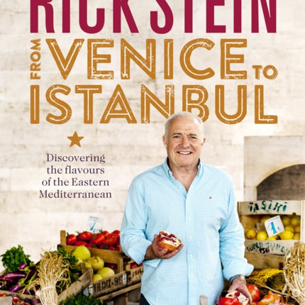 Rick Stein: From Venice to Istanbul