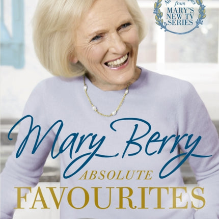 Mary Berry's Absolute Favourites