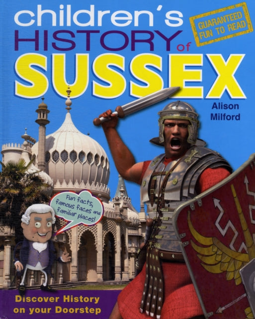 Childrens History of Sussex