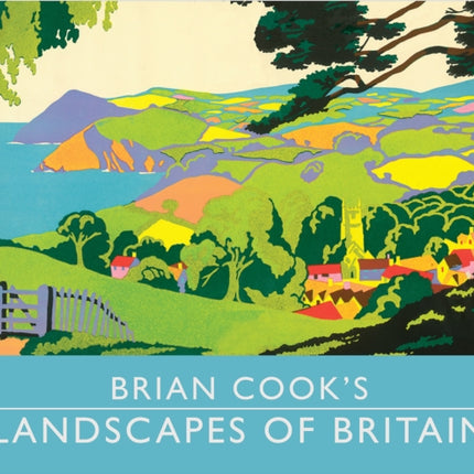 Brian Cook's Landscapes of Britain: a guide to Britain in beautiful book illustration, mini edition