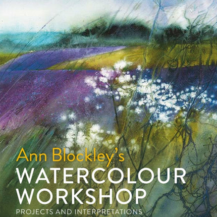 Watercolour Workshop: projects and interpretations