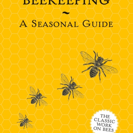 Beekeeping - A Seasonal Guide