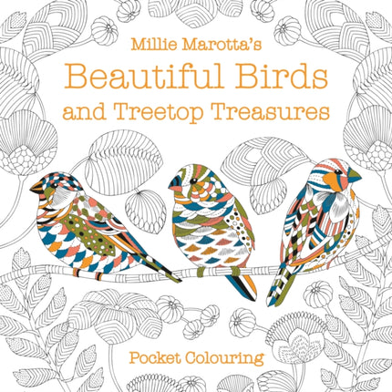 Millie Marotta's Beautiful Birds and Treetop Treasures Pocket Colouring