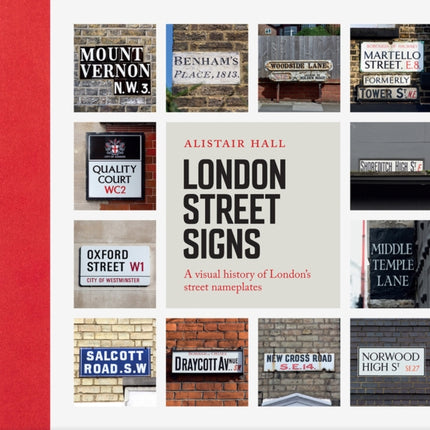 London Street Signs: A visual history of London's street nameplates