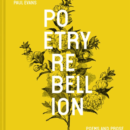 Poetry Rebellion: Poems and prose to rewild the spirit