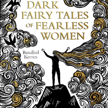 Dark Fairy Tales of Fearless Women