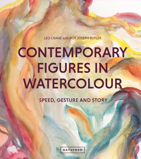 Contemporary Figures in Watercolour: Speed, Gesture and Story