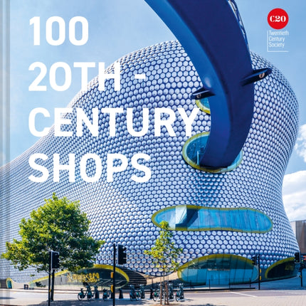 100 20th-Century Shops