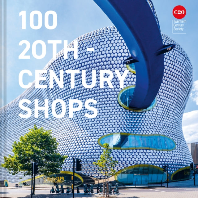 100 20th-Century Shops