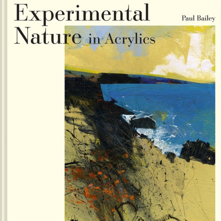 Experimental Nature in Acrylics: Our Landscapes