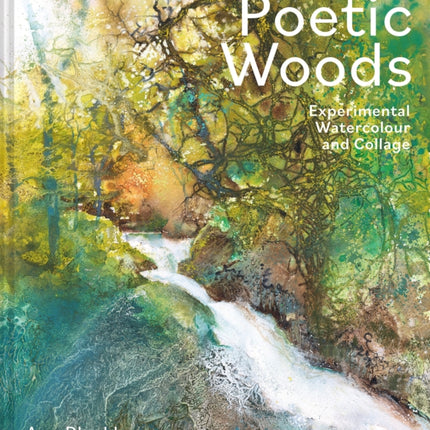 Poetic Woods: Experimental Watercolour and Collage