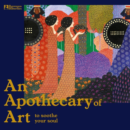 An Apothecary of Art: To Soothe Your Soul