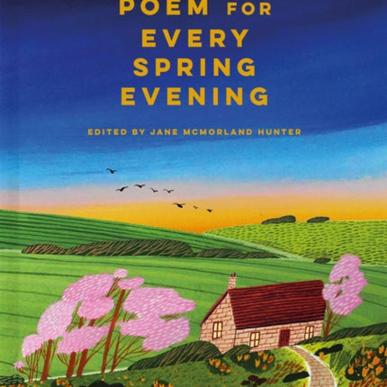 A Nature Poem for Every Spring Evening