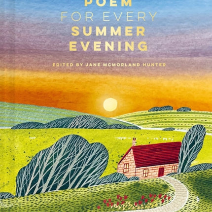 A Nature Poem for Every Summer Evening