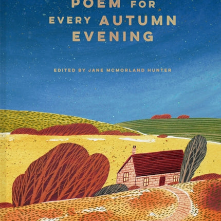 A Nature Poem for every Autumn Evening