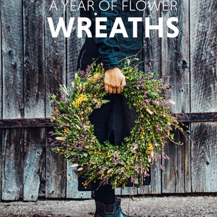 A Year of Flower Wreaths