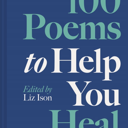 100 Poems to Help You Heal
