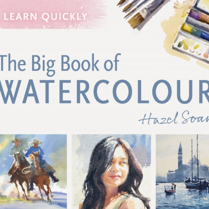 Learn Quickly The Big Book of Watercolour