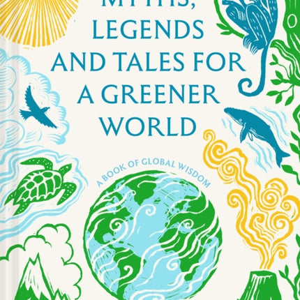 Myths and Legends for a Greener World