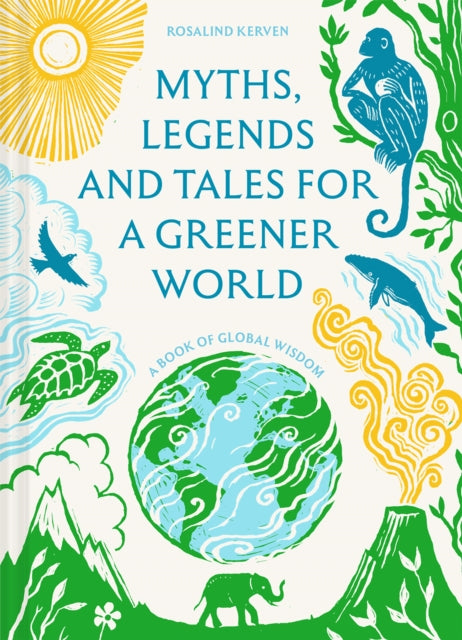 Myths and Legends for a Greener World