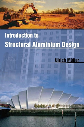 Introduction to Structural Aluminium Design