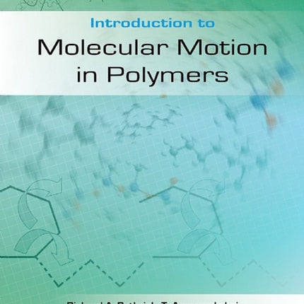 Introduction to Molecular Motion in Polymers