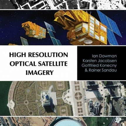 High Resolution Optical Satellite Imagery