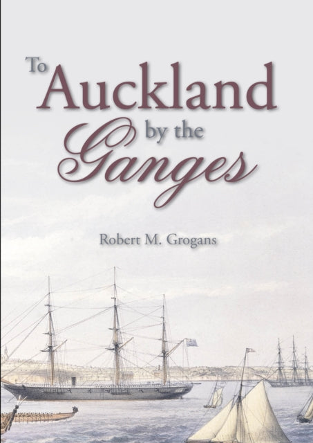 To Auckland by the Ganges