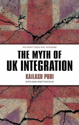 The Myth of UK Integration