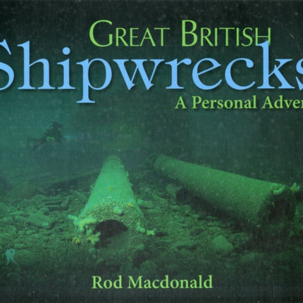 Great British Shipwrecks