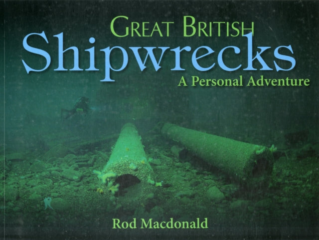 Great British Shipwrecks