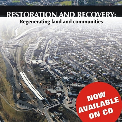 Restoration and Recovery: Regenerating Land and Communities