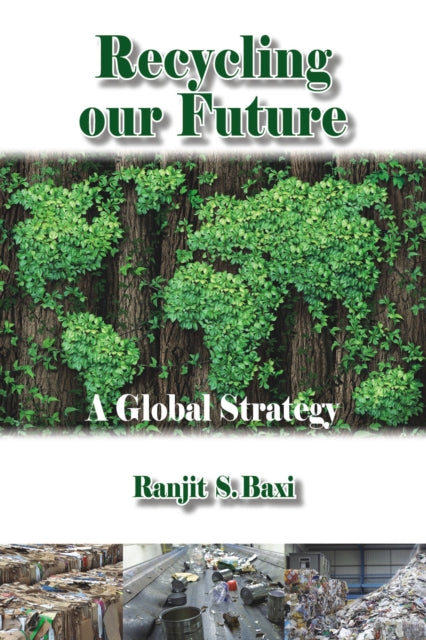 Recycling Our Future: A Global Strategy