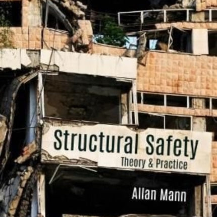 Structural Safety: Theory & Practice