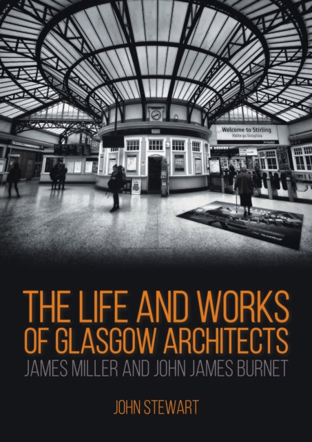 The Life and Works of Glasgow Architects James