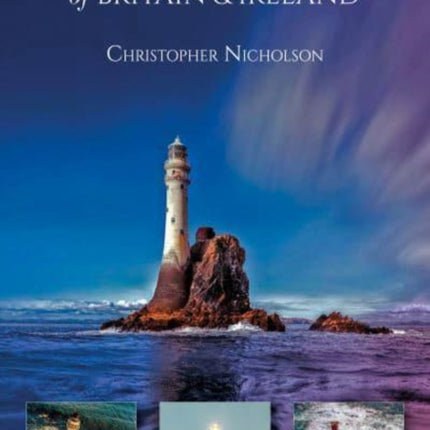 Rock Lighthouses of Britain & Ireland