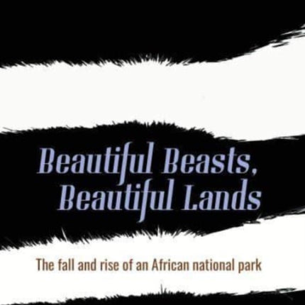 Beautiful Beasts Beautiful Lands