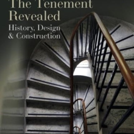 The Tenement Revealed