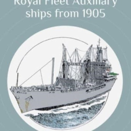 Dictionary of Royal Fleet Auxiliary ships from