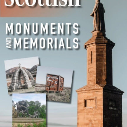 Scottish Monuments and Memorials