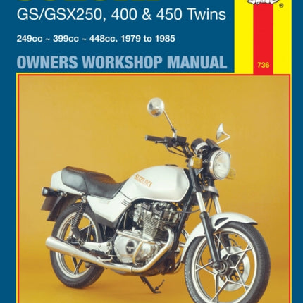 Suzuki GS/GSX250, 400 & 450 Twins (79 - 85) Haynes Repair Manual