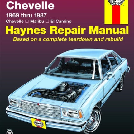 Chevrolet Chevelle, Malibu & El Camino (1969-1987) Haynes Repair Manual (USA)