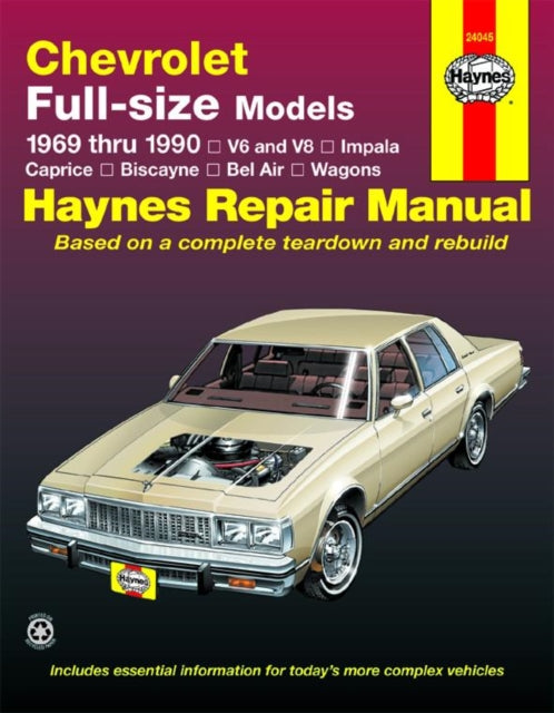 Chevrolet full-size V6 & V8 petrol, Impala, Caprice, Biscayne, Bel Air, Kingswood & Townsman (1969-1990) Haynes Repair Manual (USA)