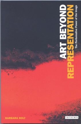 Art Beyond Representation: The Performative Power of the Image