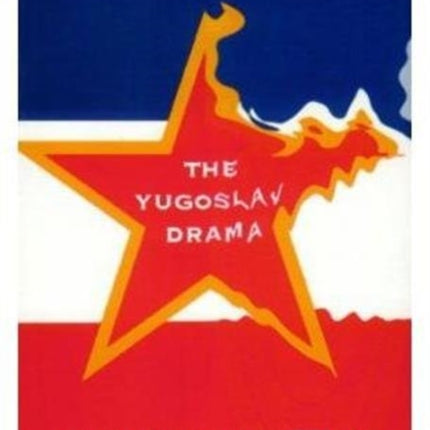 The Yugoslav Drama