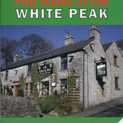 Best Pub Walks in the White Peak