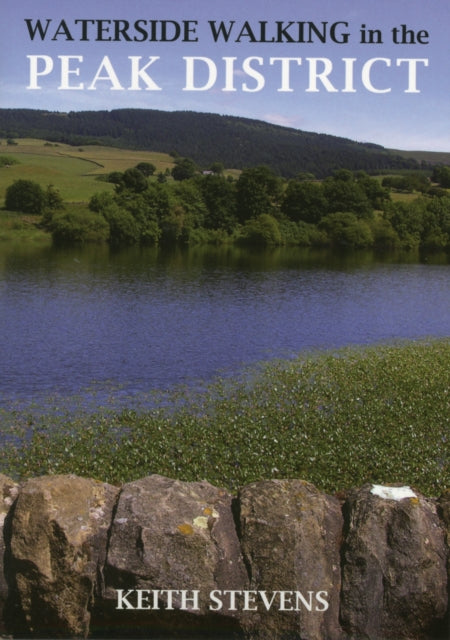 Waterside Walks in the Peak District