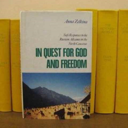 In Quest for God and Freedom: Sufi Naqshbandi