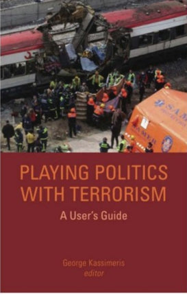 Playing Politics with Terrorism: A User's Guide